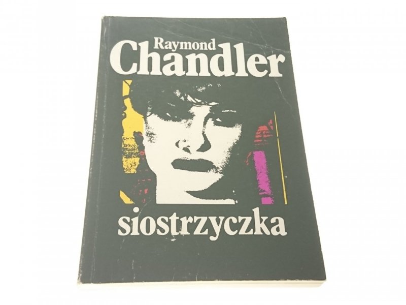 SIOSTRZYCZKA - Raymond Chandler 1992
