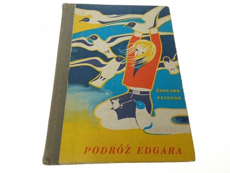 PODRÓŻ EDGARA - Edouard Peisson 1972