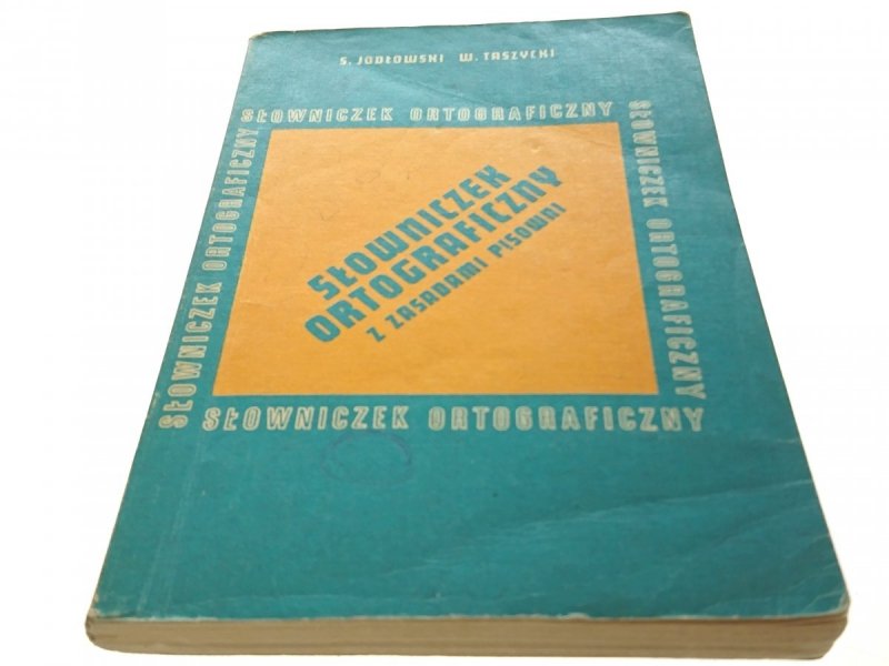 SŁOWNICZEK ORTOGRAFICZNY Z ZASADAMI PISOWNI (1987)