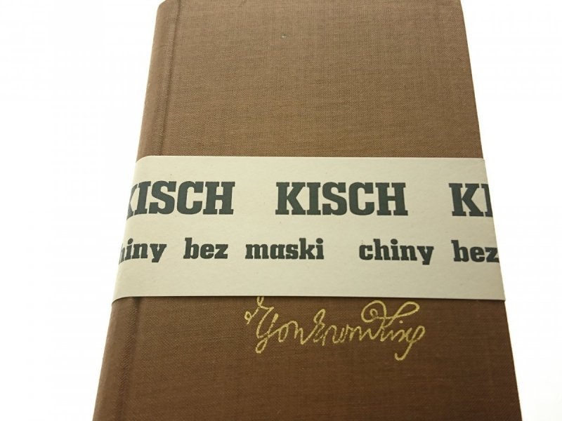 CHINY BEZ MASKI - Egon Erwin Kisch 1957