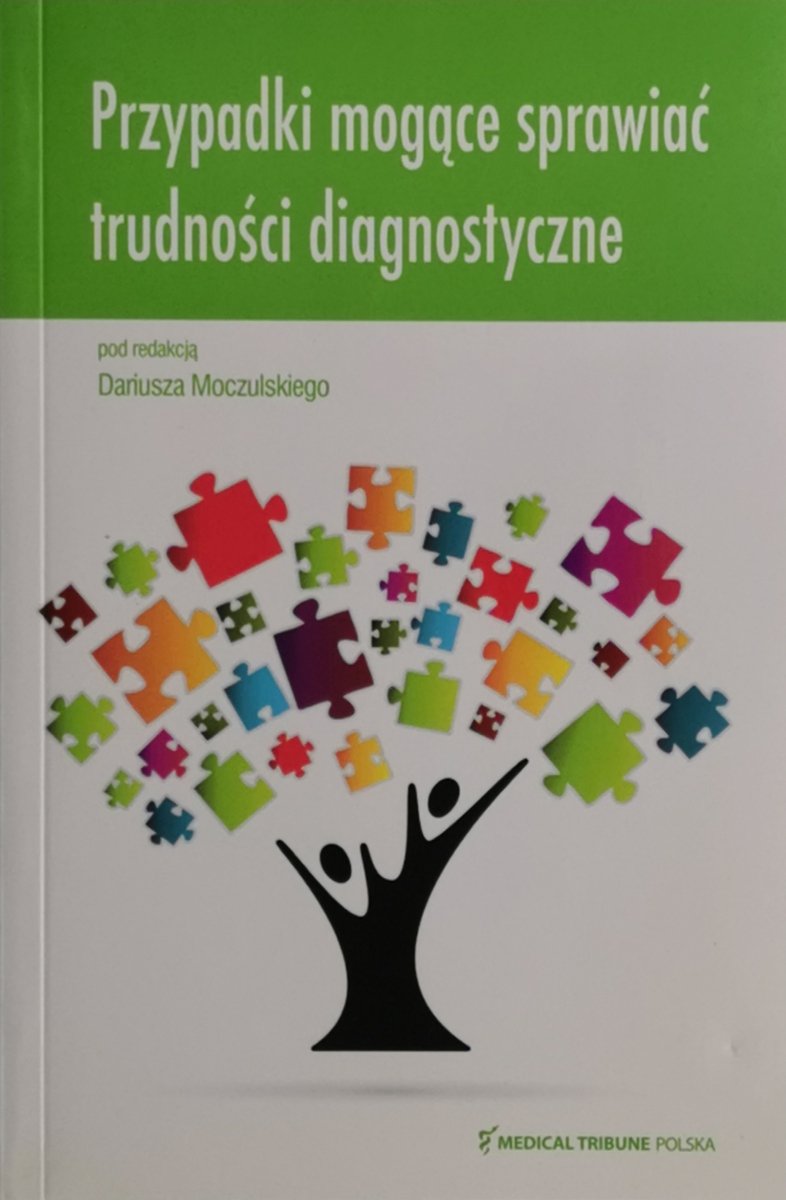 PRZYPADKI MOGĄCE SPRAWIĆ TRUDNOŚCI DIAGNOSTYCZNE