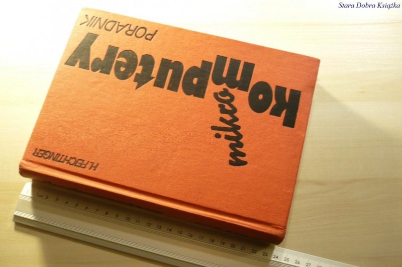 MIKRO KOMPUTERY. PORADNIK - Feichtinger 1988