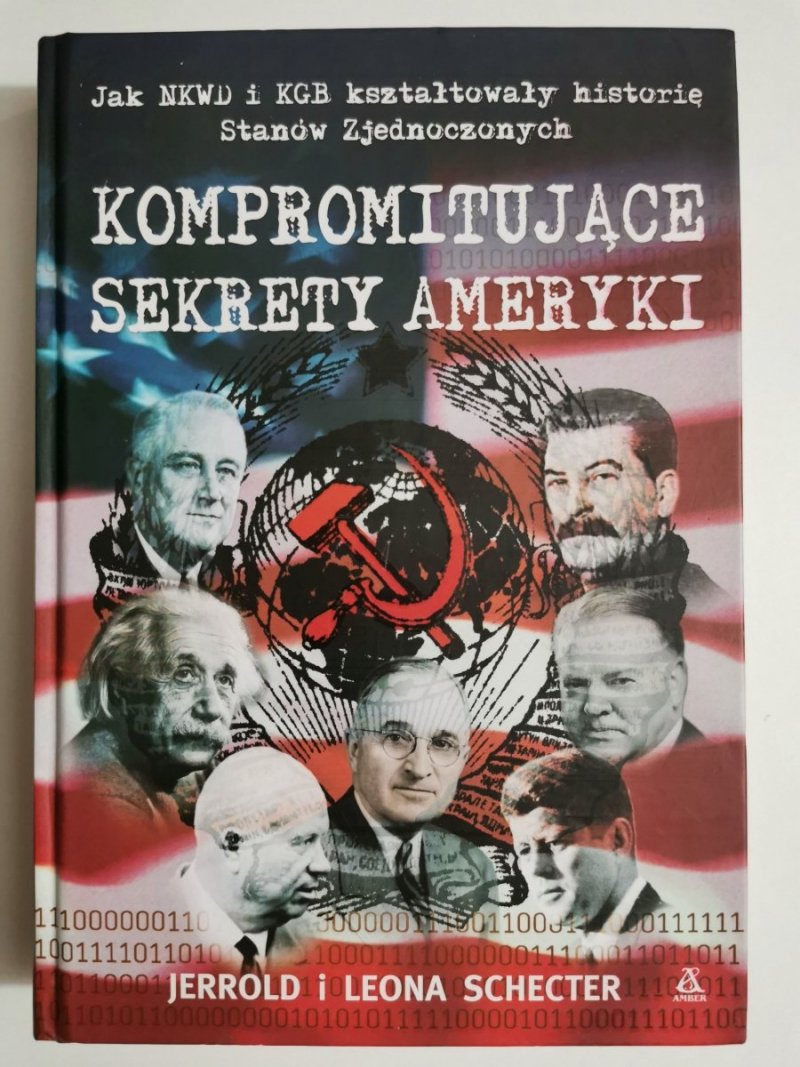 KOMPROMITUJĄCE SEKRETY AMERYKI - Jerrold i Leon Schecter 2007