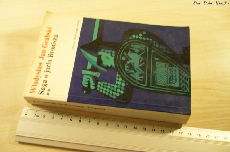 SAGA O JARLU BRONISZU TOM 2 Wł. J. Grabski (1973)