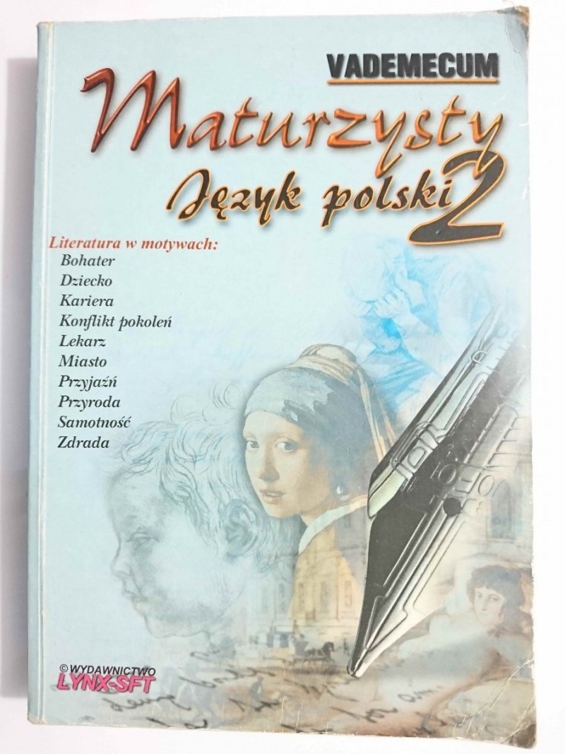VADEMECUM MATURZYSTY. JĘZYK POLSKI 2 - M. Nowakowska 1999