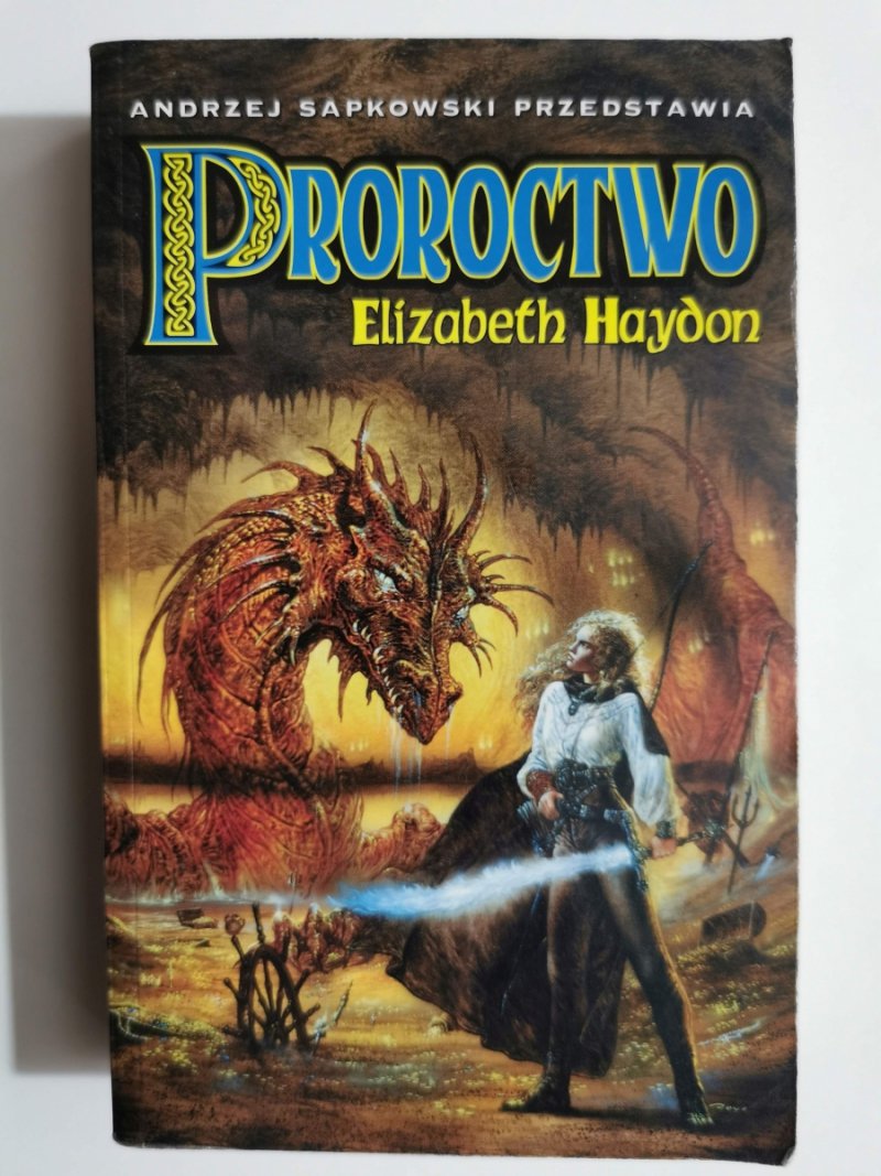 PROROCTWO DZIECKO ZIEMI - Elizabeth Haydon