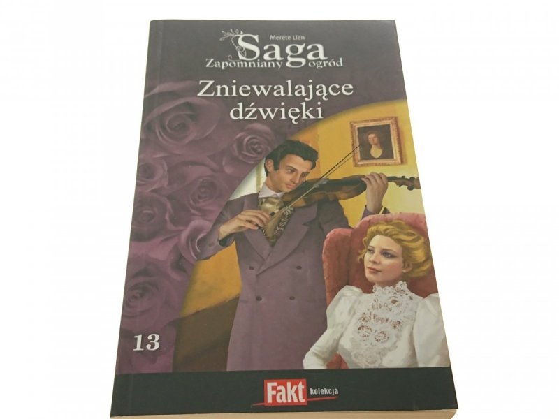 SAGA ZAPOMNIANY OGRÓD 13 ZNIEWALAJĄCE DŹWIĘKI 2008