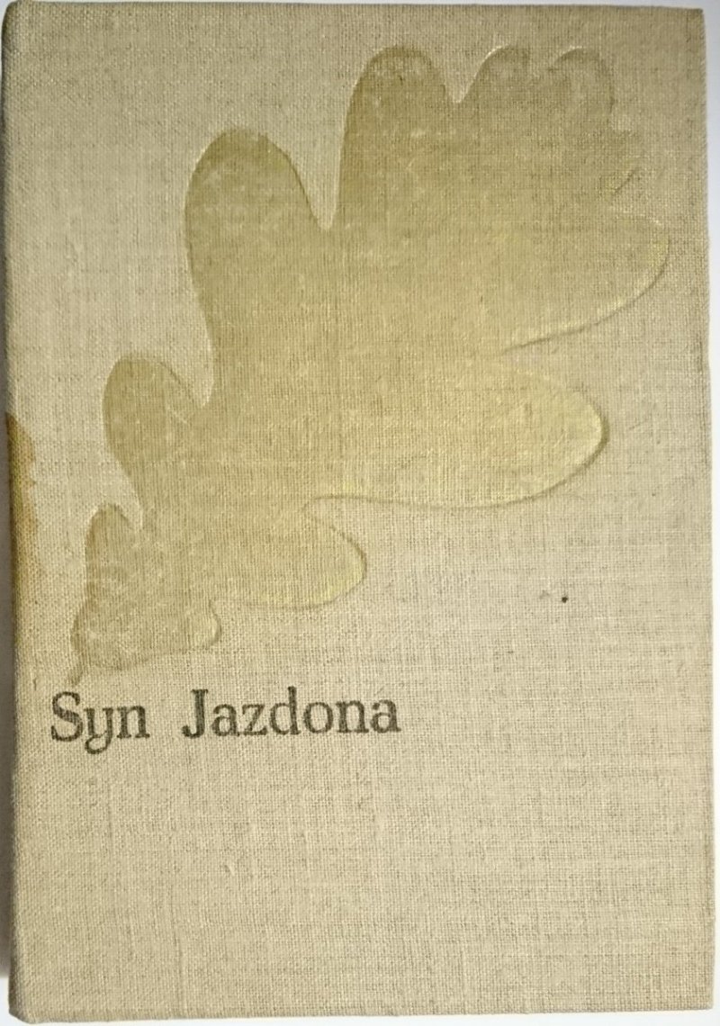 SYN JAZDONA - Józef Ignacy Kraszewski 1978