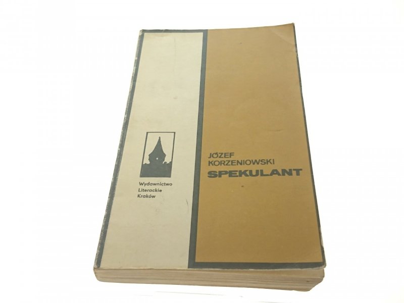 SPEKULANT - Józef Korzeniowski (Wyd. IV 1976)