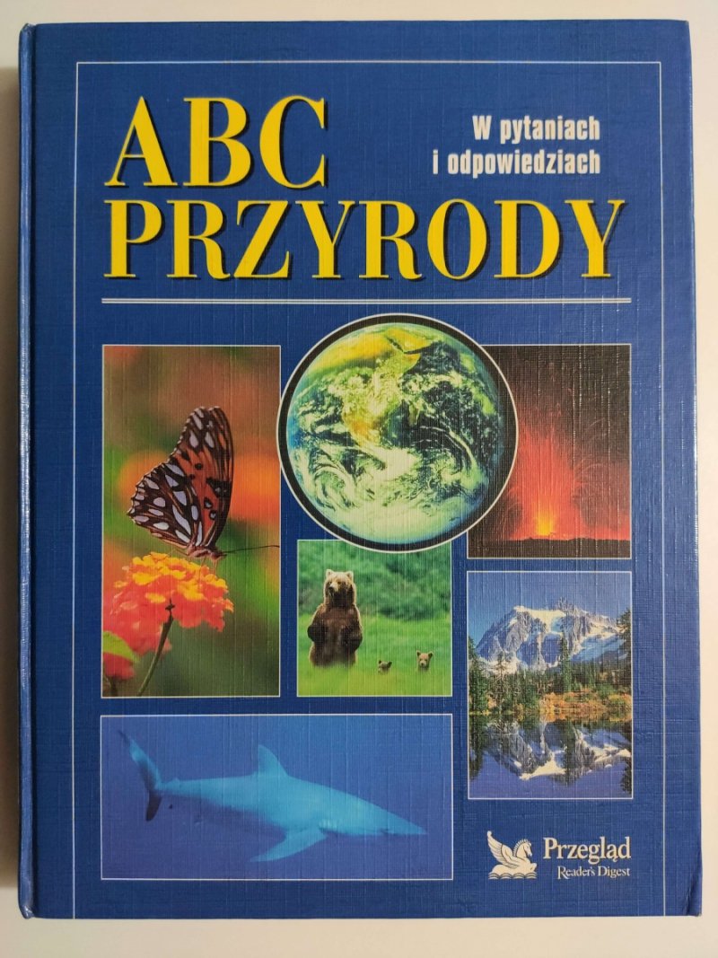 ABC PRZYRODY W PYTANIACH I ODPOWIEDZIACH