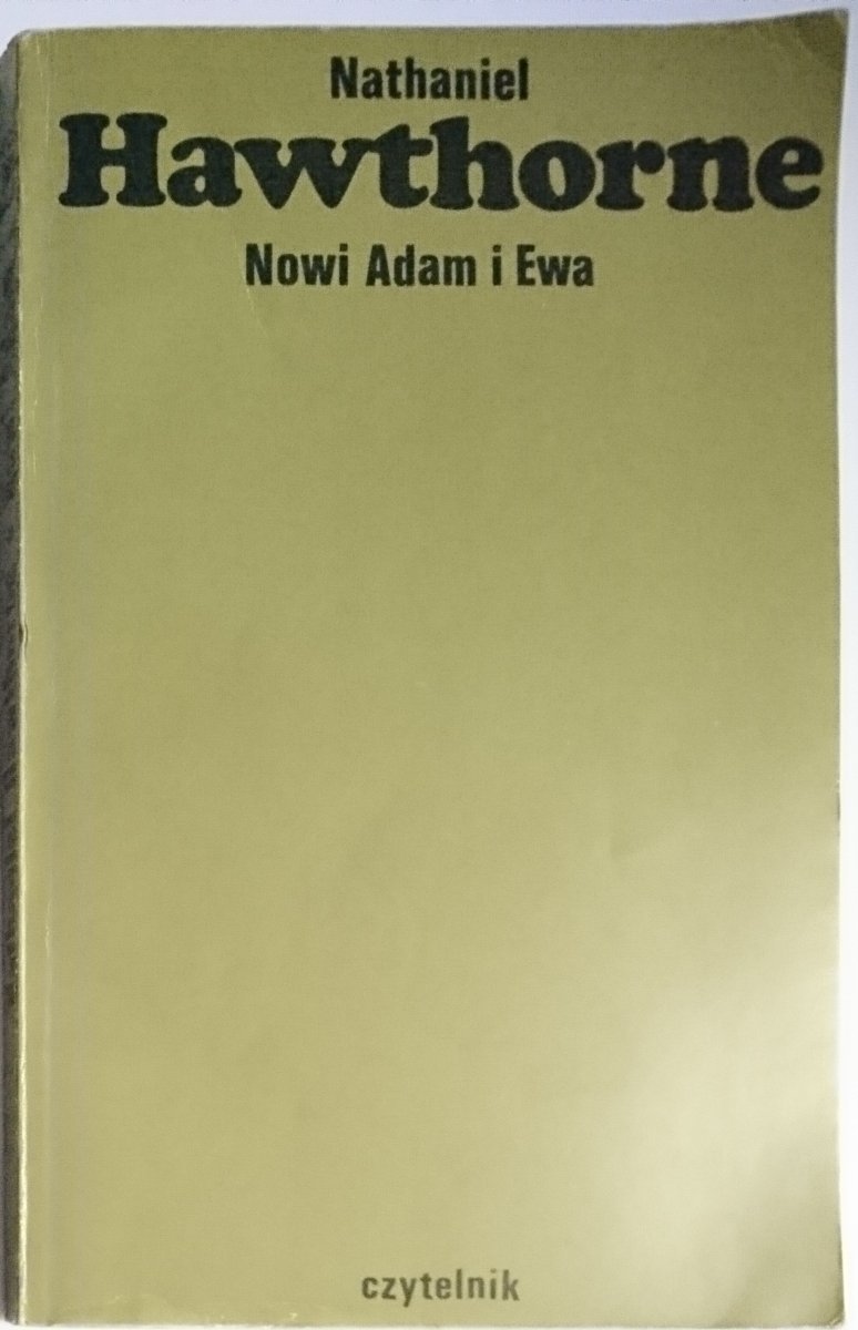 NOWI ADAM I EWA - Nathaniel Hawrthorne 1982