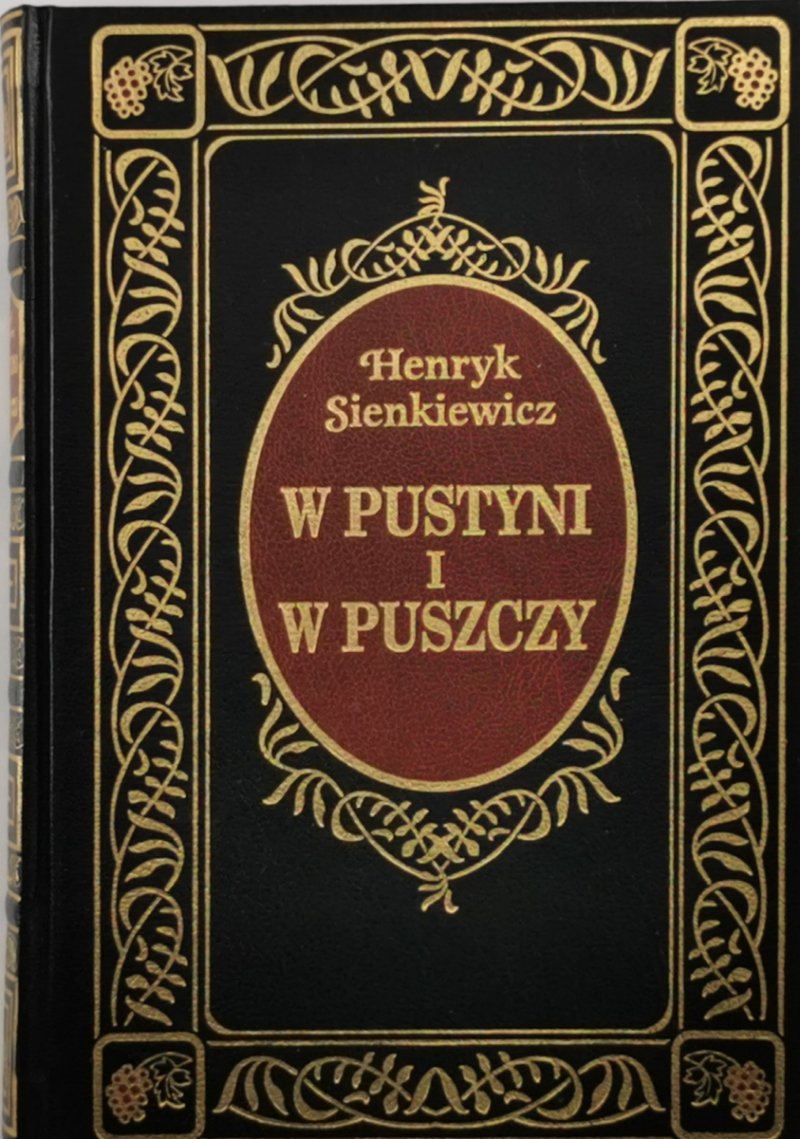 W PUSTYNI I W PUSZCZY - Henryk Sienkiewicz