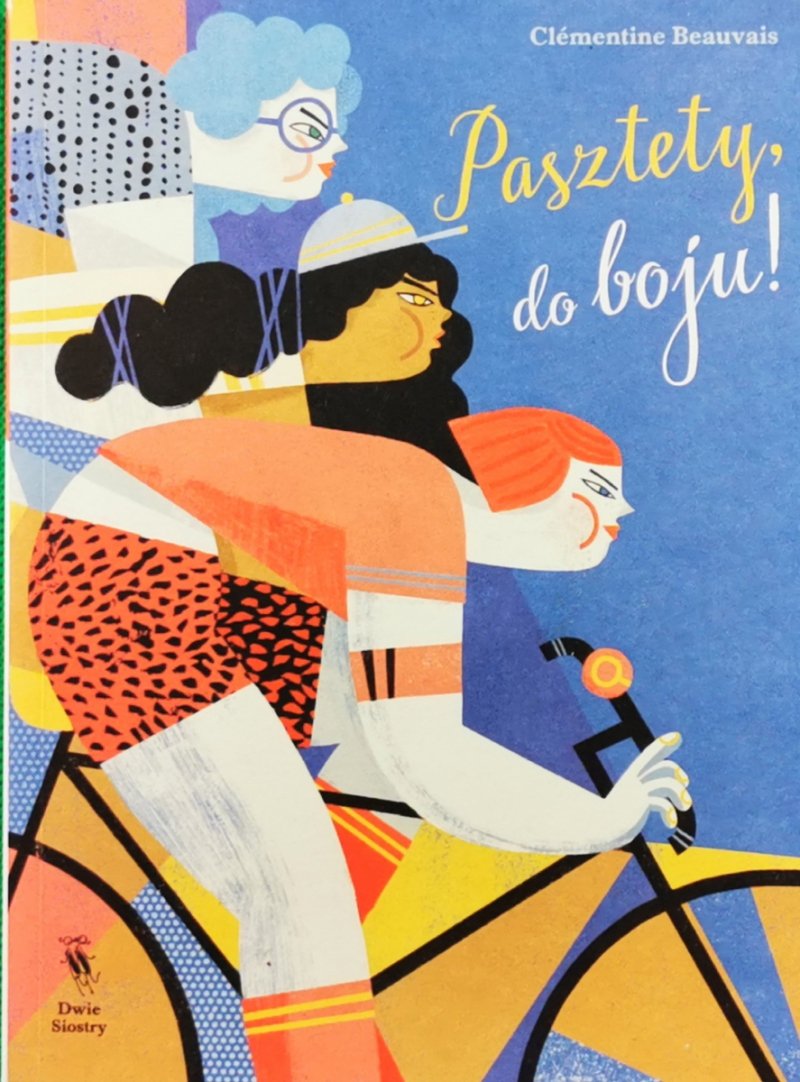 PASZTETY, DO BOJU! - Clementine Beauvais
