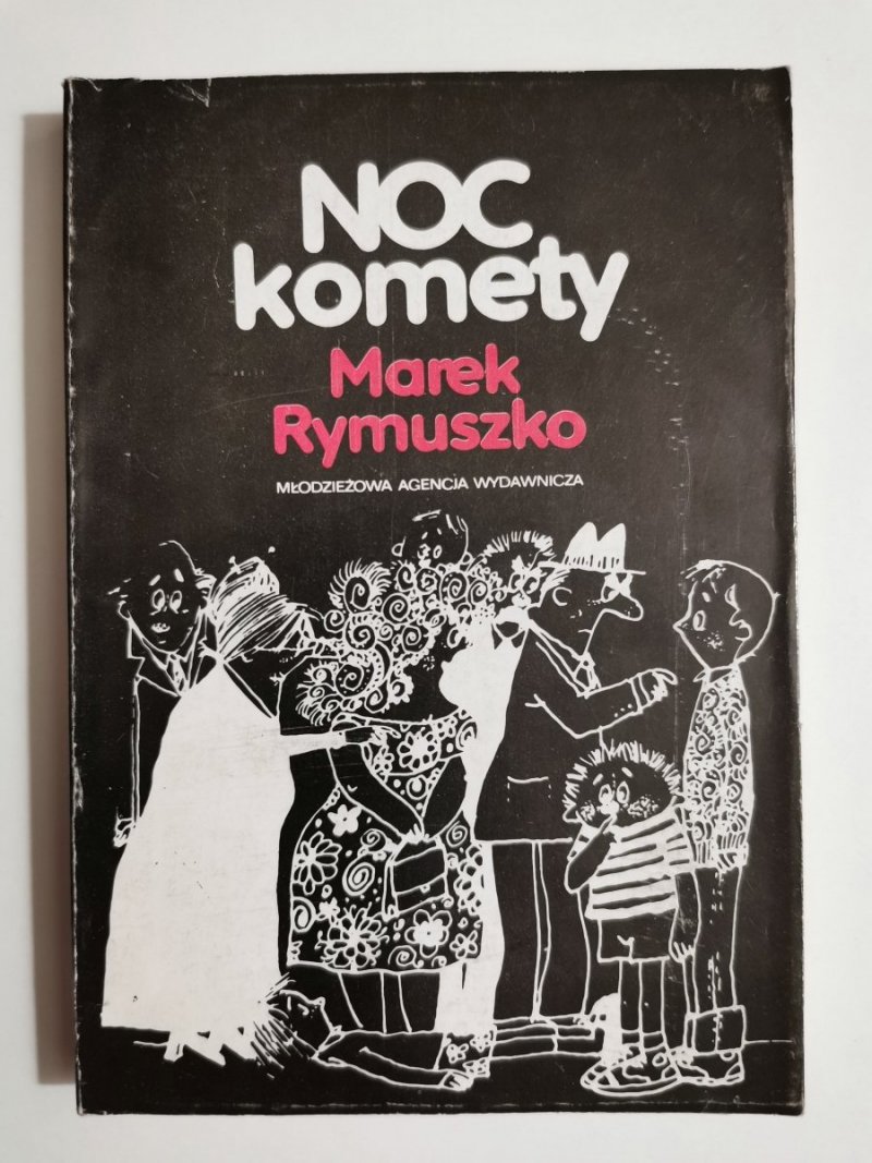 NOC KOMETY - Marek Rymuszko 1988