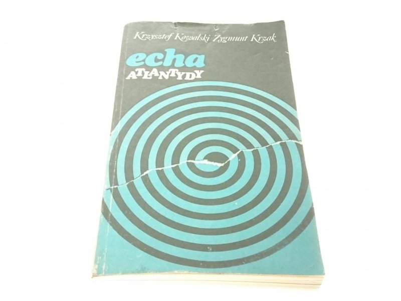 ECHA ATLANTYDY - Krzysztof Kowalski 1989