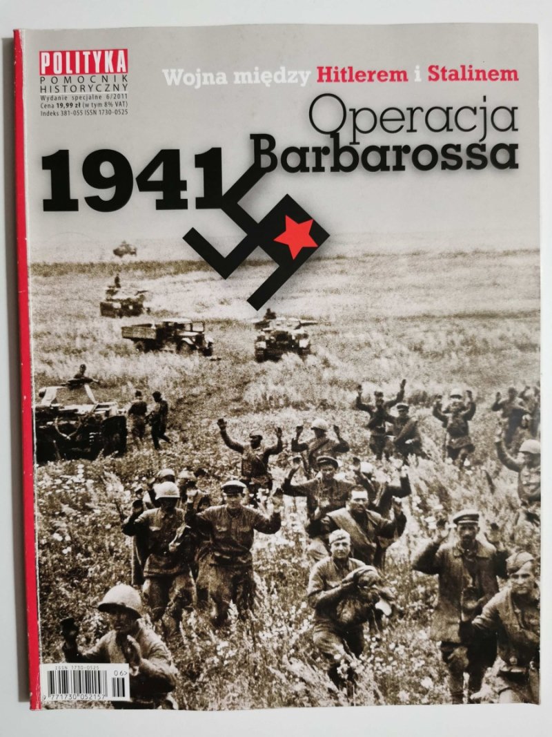 POLITYKA NR 6/2011. OPERACJA BARBAROSSA 1941