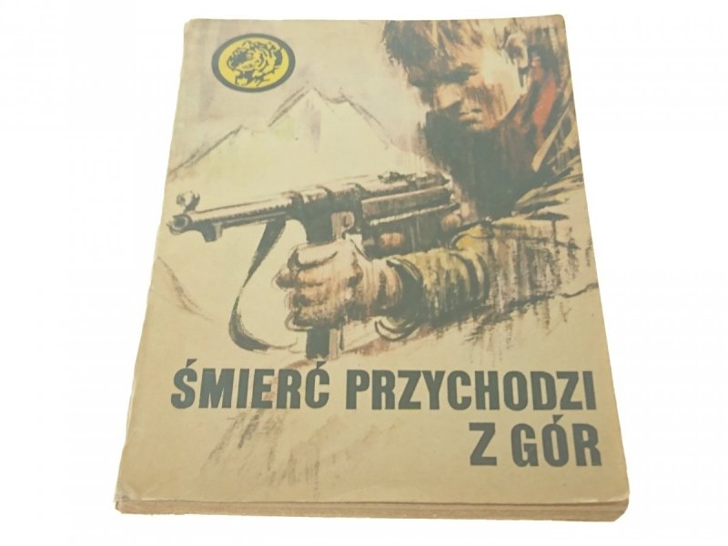 ŻÓŁTY TYGRYS: ŚMIERĆ PRZYCHODZI Z GÓR Śmirski 1982