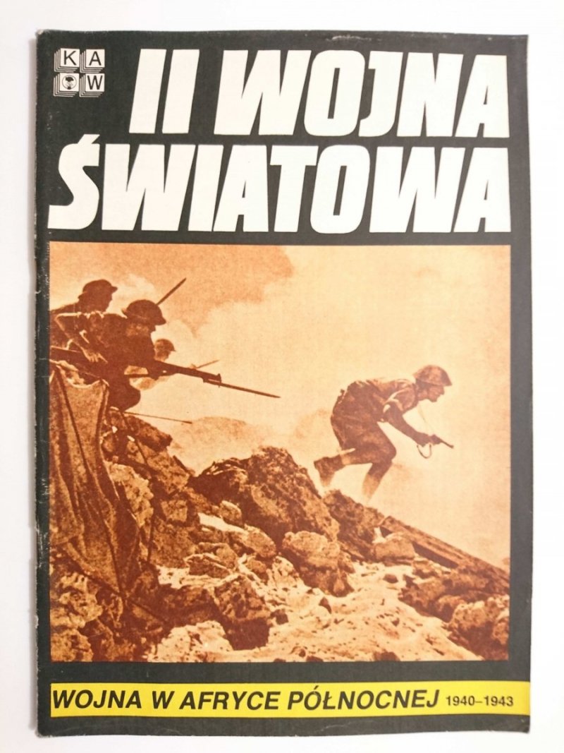II WOJNA ŚWIATOWA. WOJNA W AFRYCE PÓŁNOCNEJ 1940-1943 1982