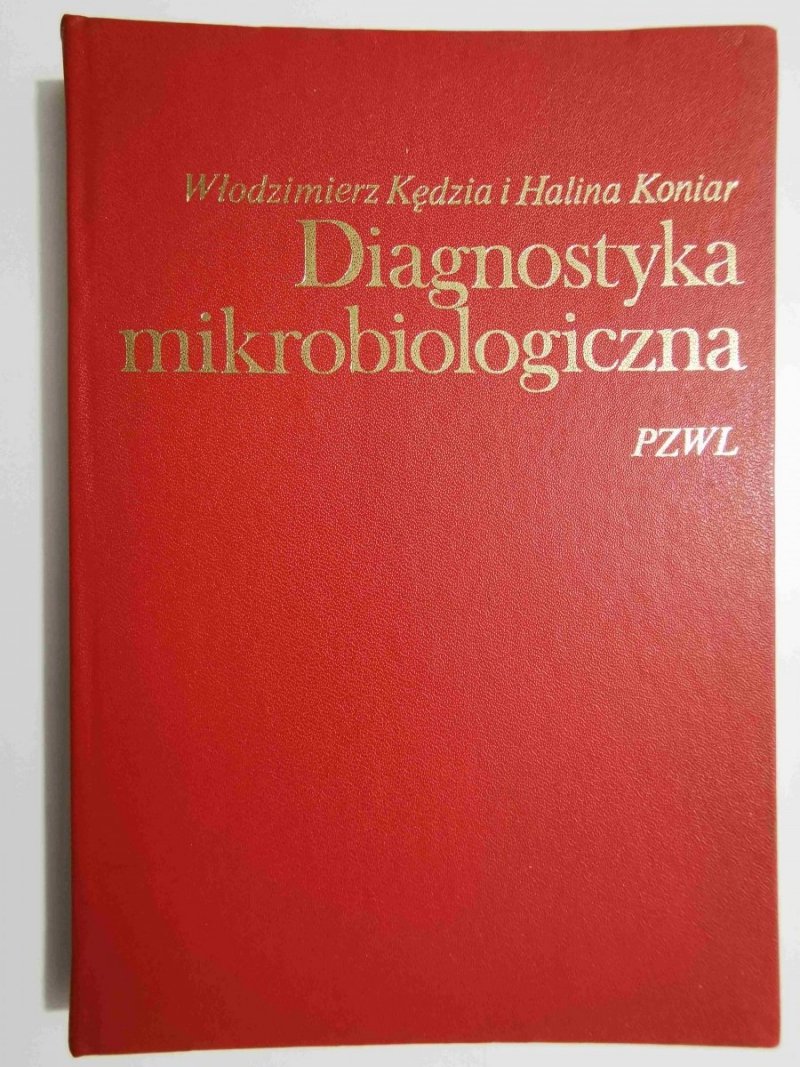 DIAGNOSTYKA MIKROBIOLOGICZNA - prof. dr hab. Wł. Kędzia 1980