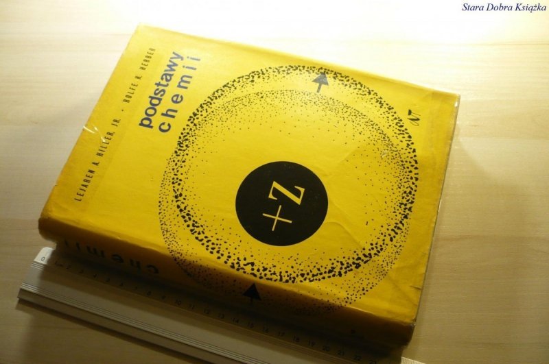 PODSTAWY CHEMII - Lejaren A. Hiller 1965