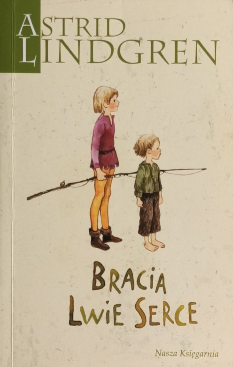 BRACIA LWIE SERCE - Astrid Lindgren
