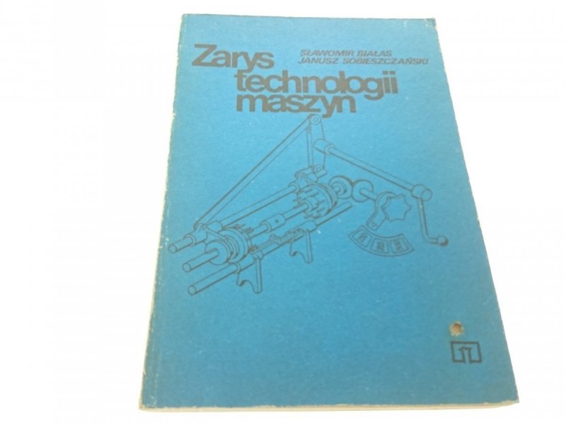 ZARYS TECHNOLOGII MASZYN - Sławomir Białas 1984