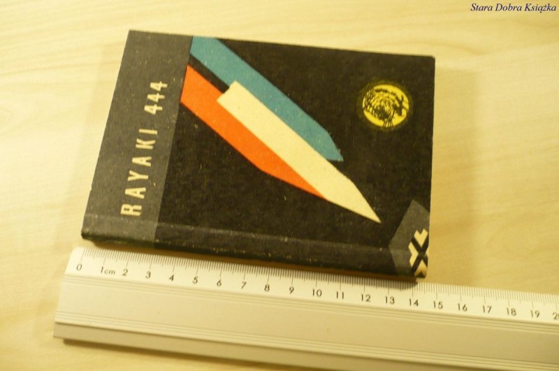 ŻÓŁTY TYGRYS: RAYAKI 444 - Wacław Malten (1966)
