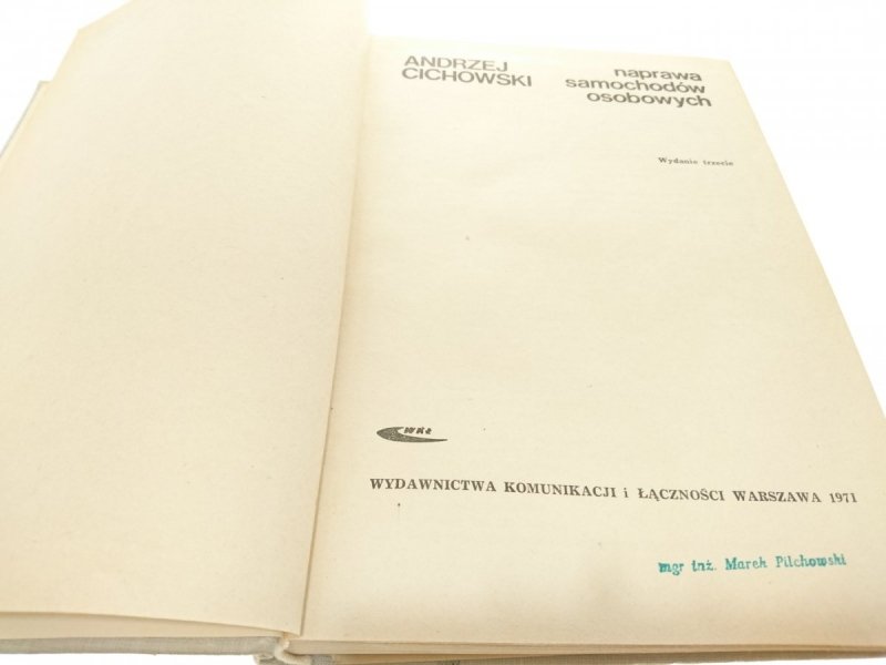 NAPRAWA SAMOCHODÓW OSOBOWYCH - A. Cichowski 1971