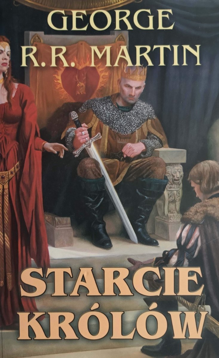 STARCIE KRÓLÓW - George R. R. Martin