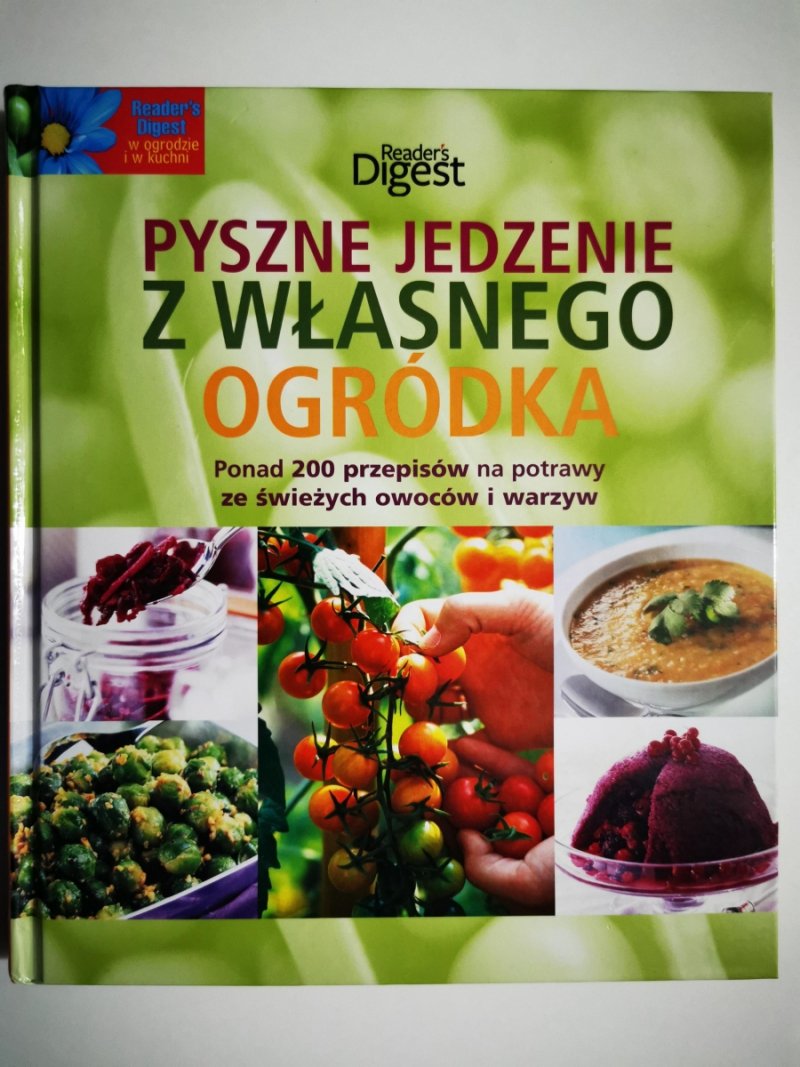 PYSZNE JEDZENIE Z WŁASNEGO OGRÓDKA