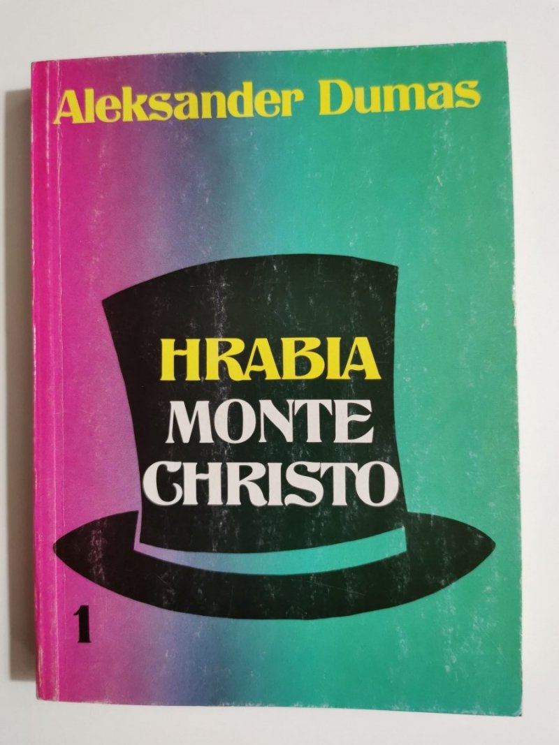 HRABIA MONTE CHRISTO TOM 1 - Aleksander Dumas 1990