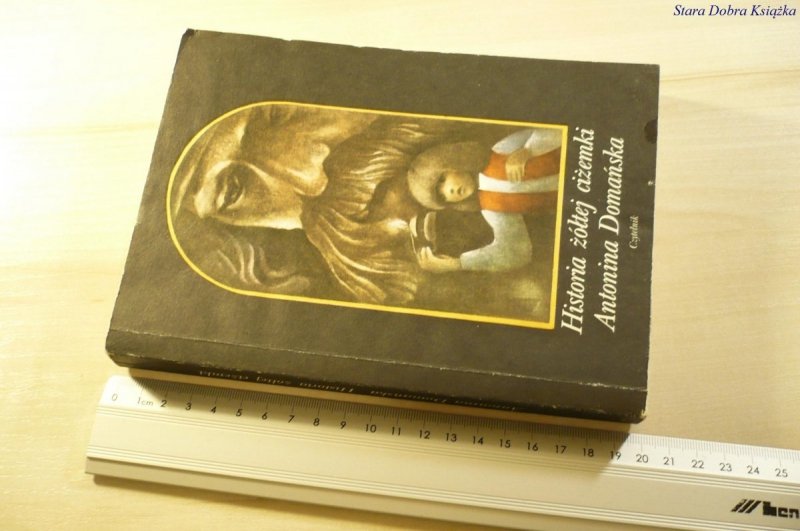 HISTORIA ŻÓŁTEJ CIŻEMKI - Antonina Domańska 1986