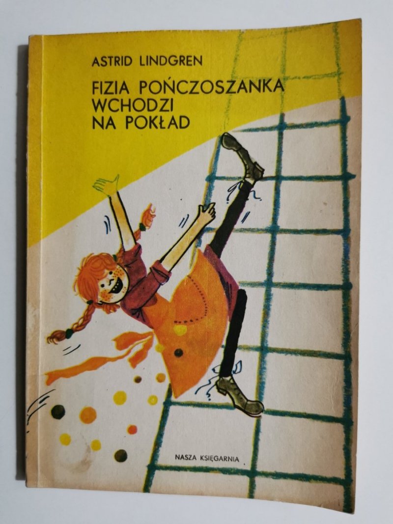 FIZIA POŃCZOSZANKA WCHODZI NA POKŁAD - Astrid Lindgren 