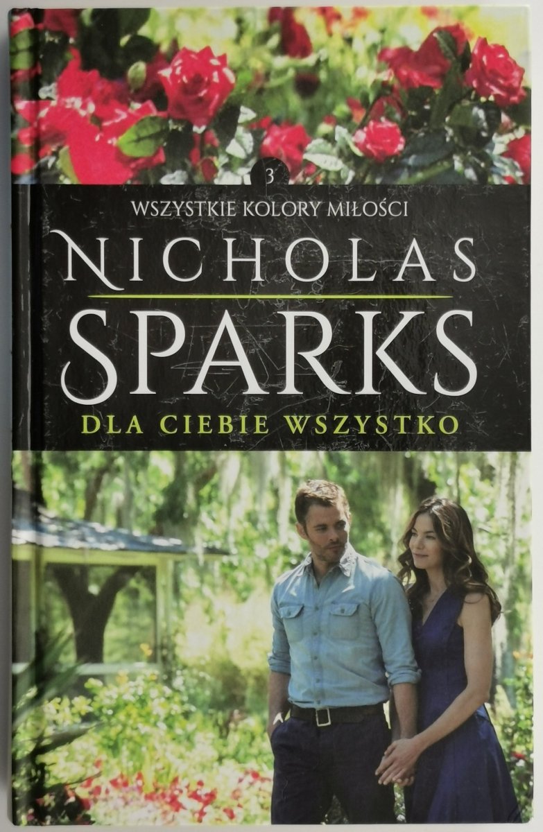 DLA CIEBIE WSZYSTKO - Nicholas Sparks