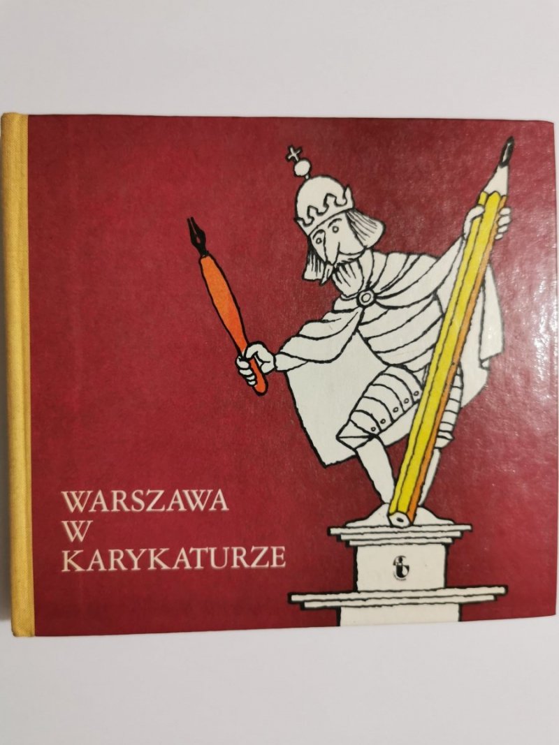 WARSZAWA W KARYKATURZE - Eryk Lipiński 1983