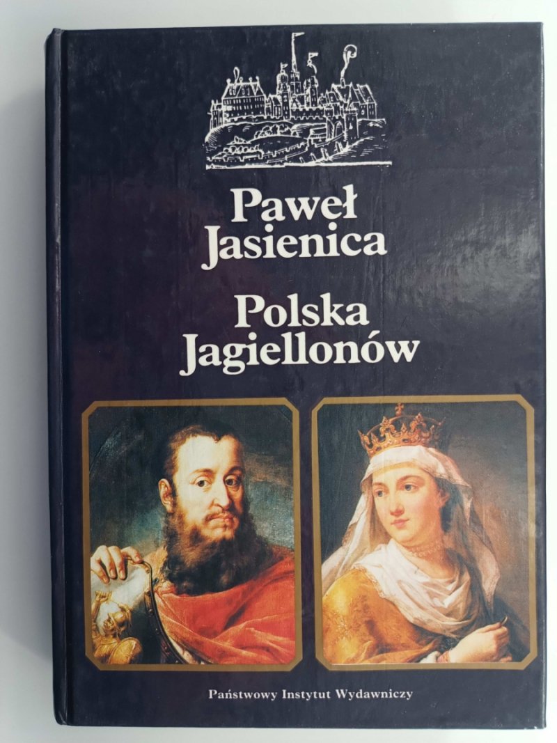 POLSKA JAGIELLONÓW - Paweł Jasienica