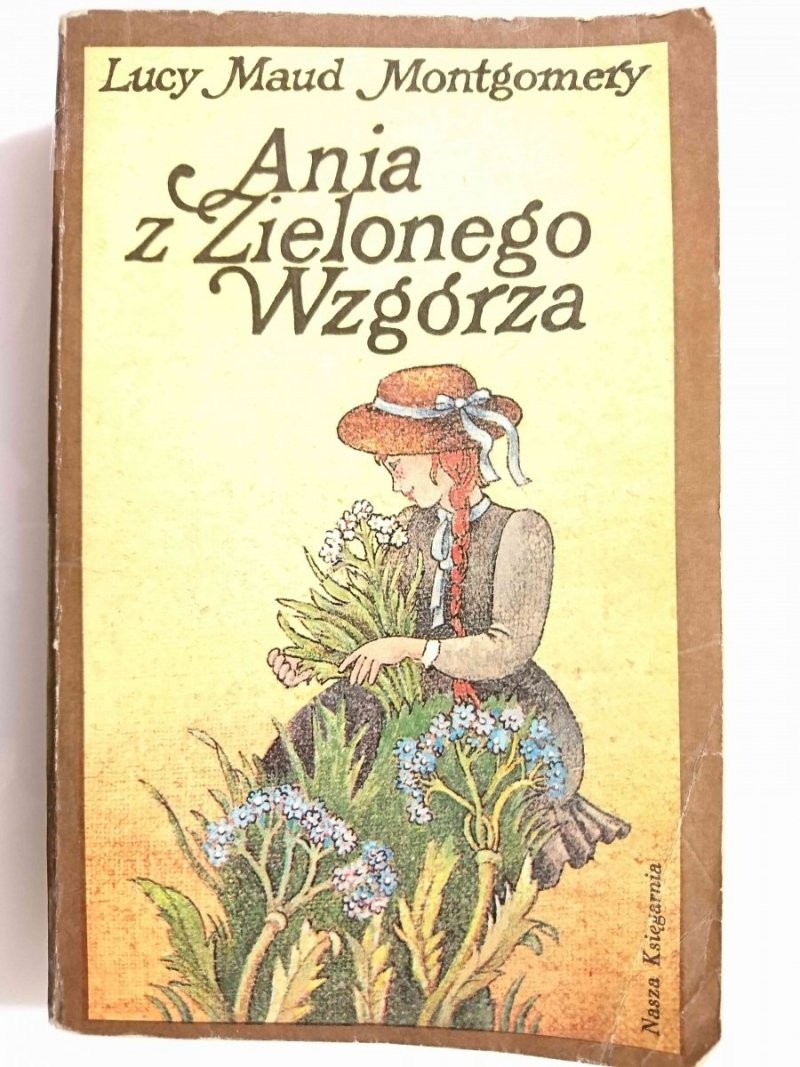 ANIA Z ZIELONEGO WZGÓRZA - Lucy Maud Montgomery 1980