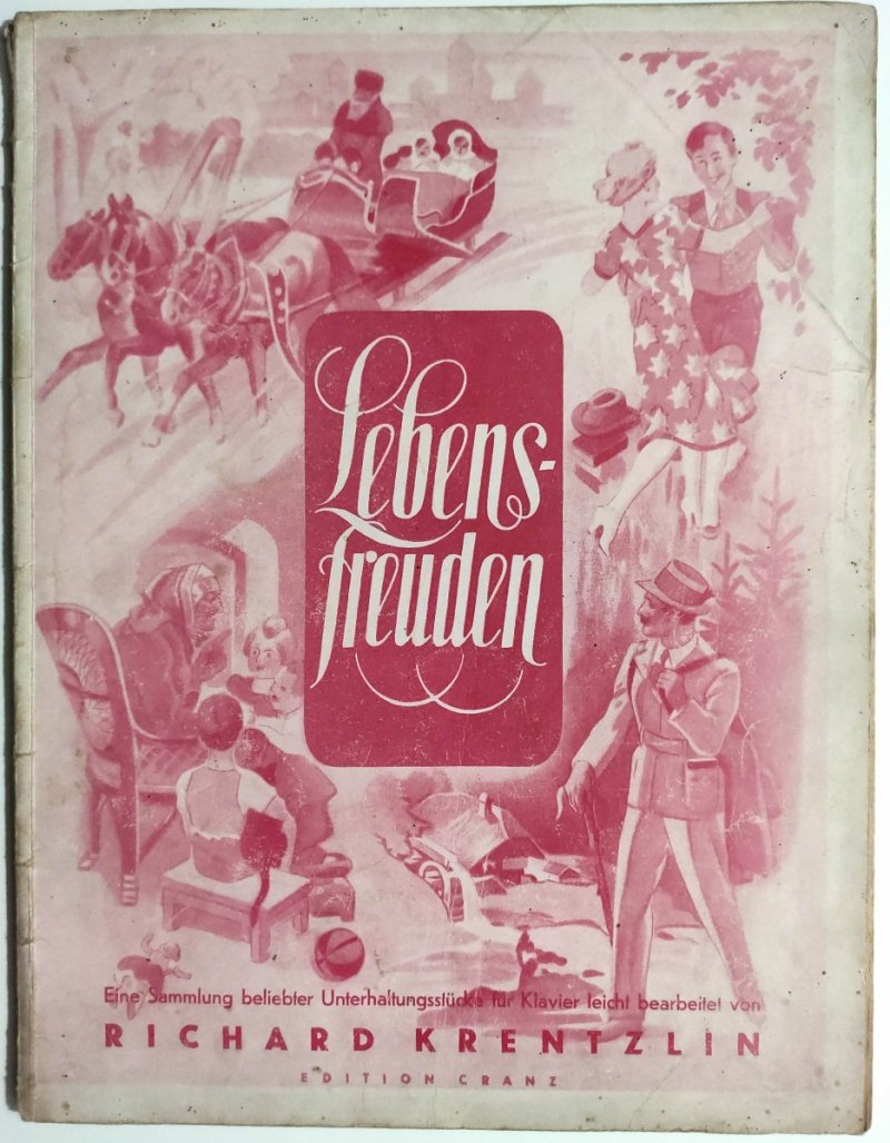 LEBENSFREUDEN 1937 - Richard Krentzlin