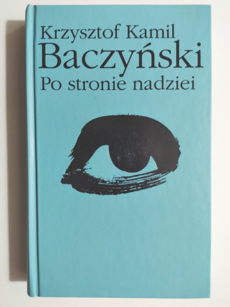 PO STRONIE NADZIEI - Krzysztof Baczyński