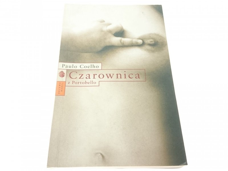 CZAROWNICA Z PORTOBELLO - Paulo Coelho (2007)