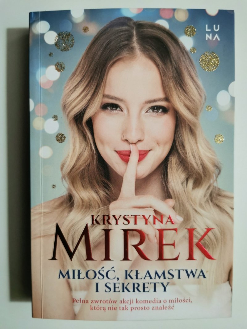 MIŁOŚĆ KŁAMSTWA I SEKRETY - Krystyna Mirek