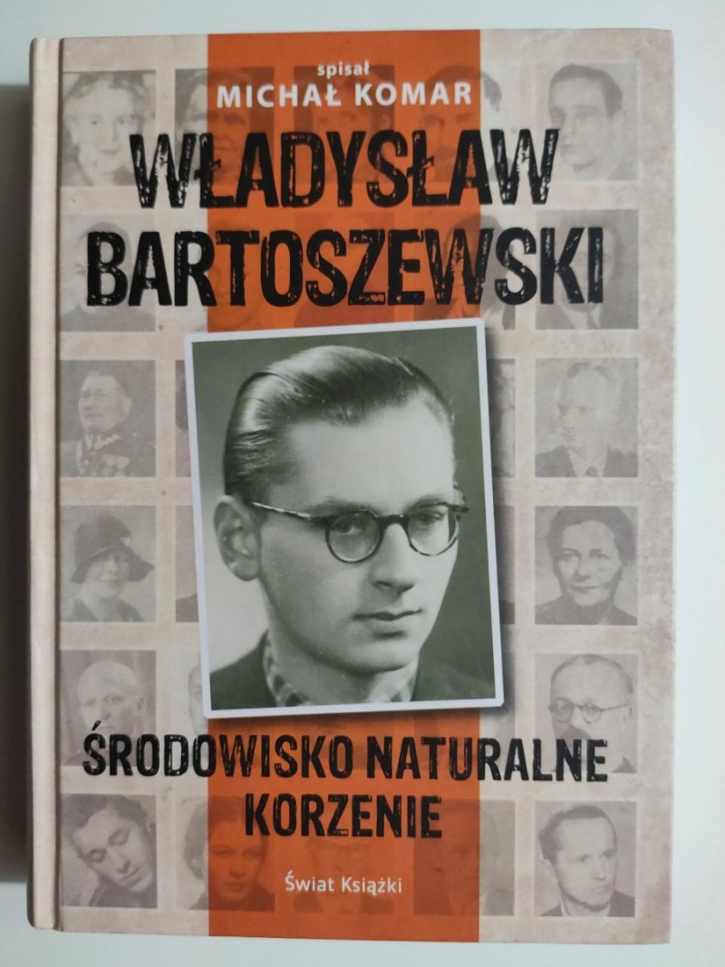 ŚRODOWISKO NATURALNE KORZENIE - Władysław Bartoszewski