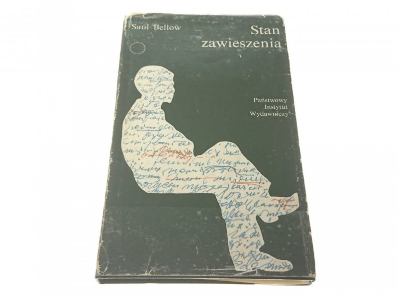STAN ZAWIESZENIA - Saul Bellow 1984