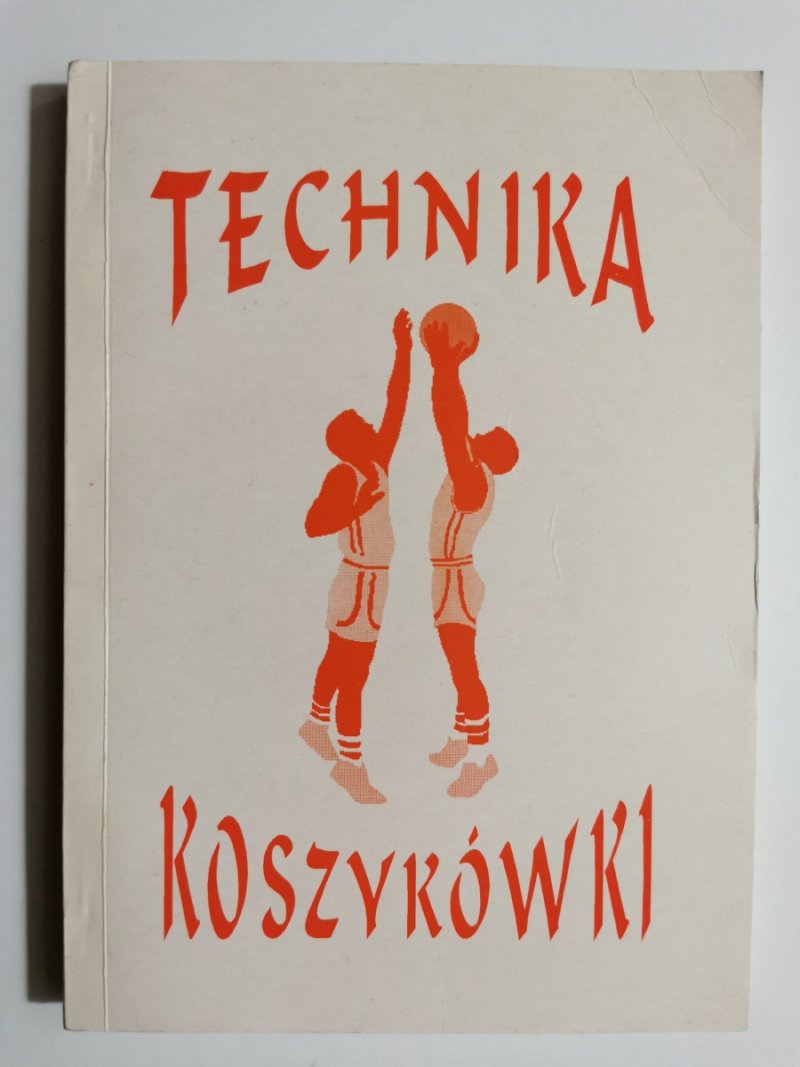 TECHNIKA KOSZYKÓWKI - Czesław Sieniek