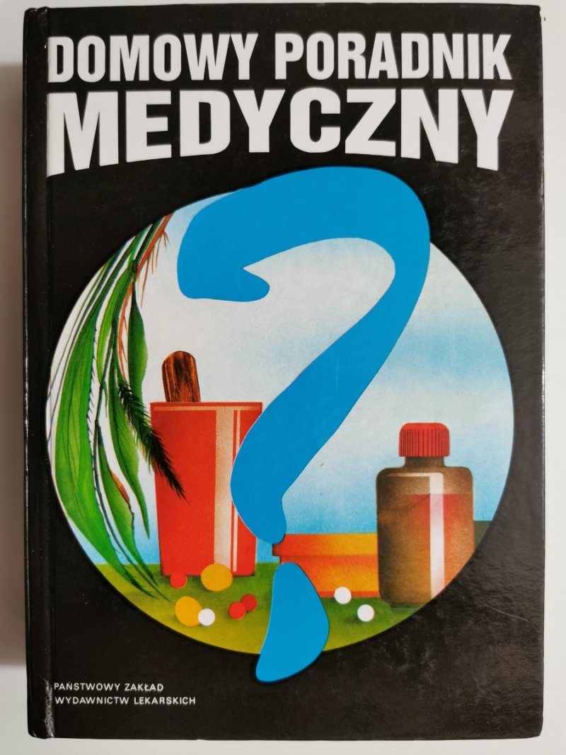 DOMOWY PORADNIK MEDYCZNY