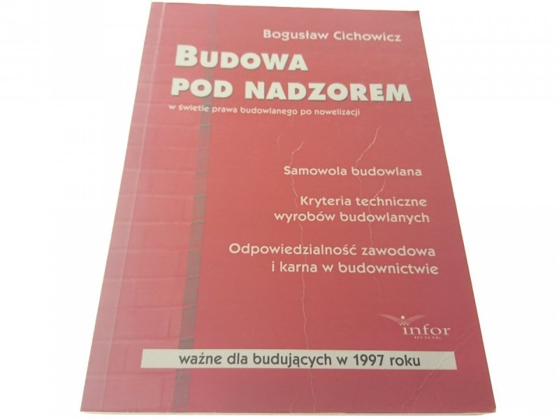 BUDOWA POD NADZOREM - Bogusław Cichowicz (1997)