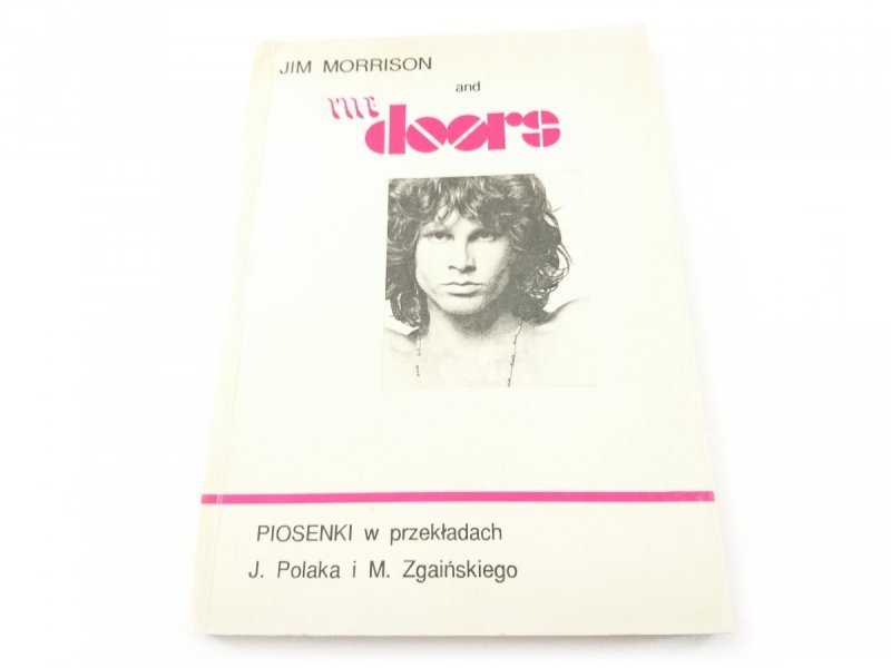 JIM MORRISON AND THE DOORS. PIOSENKI W PRZEKŁADACH