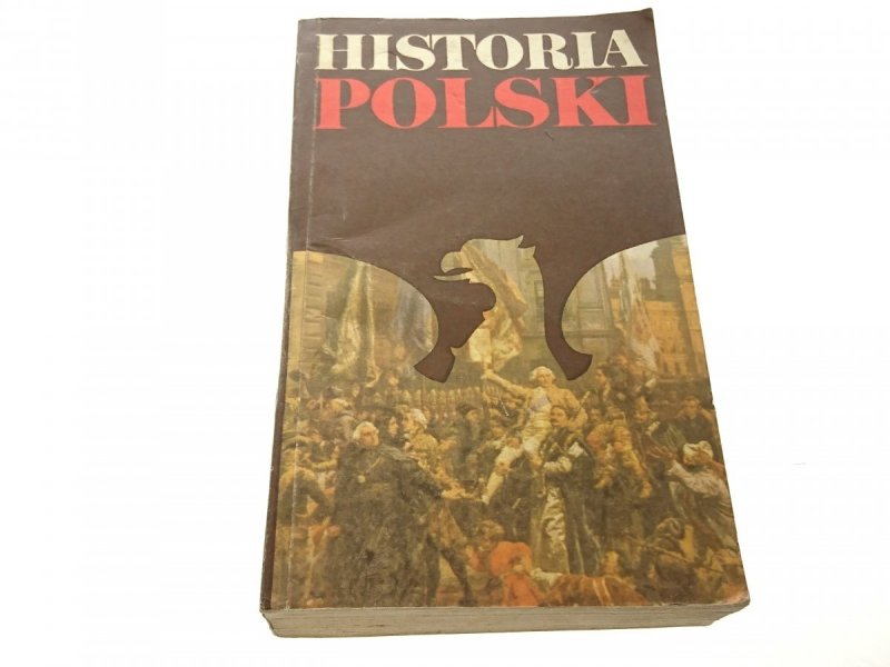 HISTORIA POLSKI 1764-1864 - Gierowski 1980