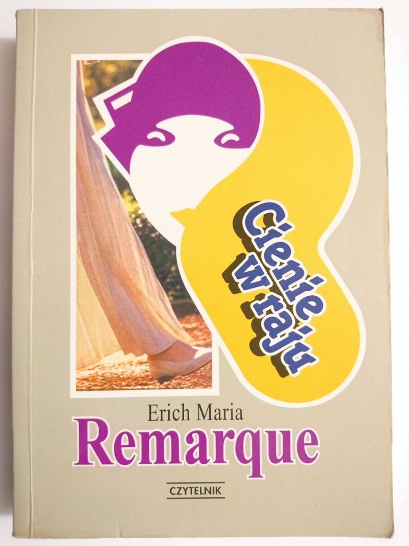 CIENIE W RAJU - Erich Maria Remarque 1998