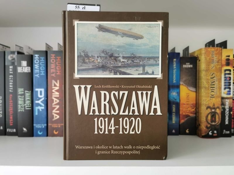 WARSZAWA 1914 do 1920 - Lech Królikowski